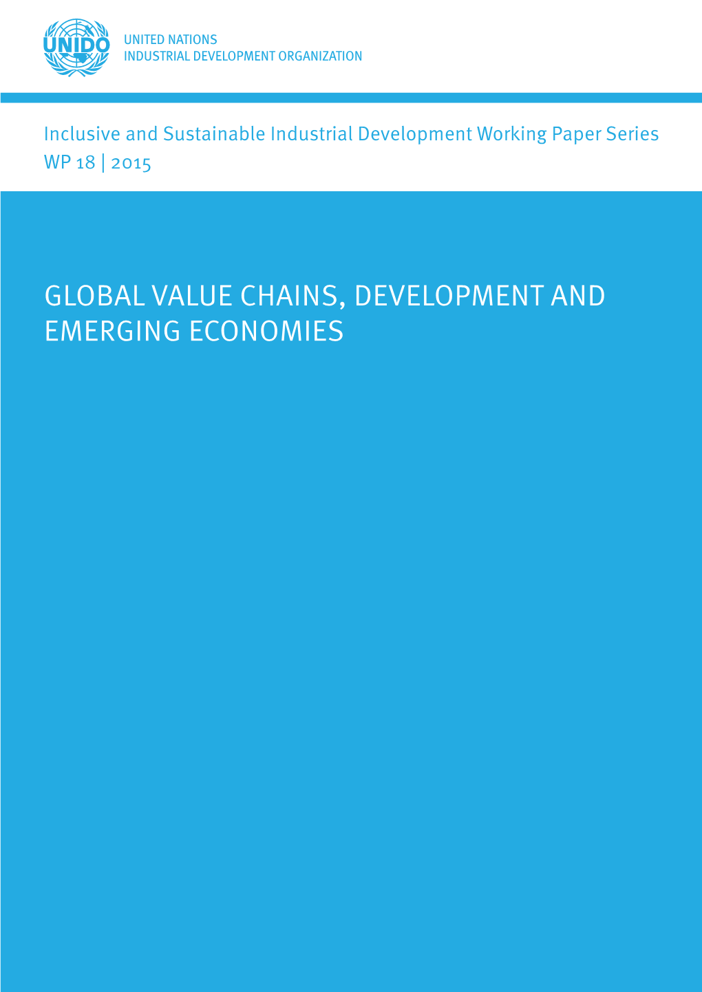 Global Value Chains, Development and Emerging Economies