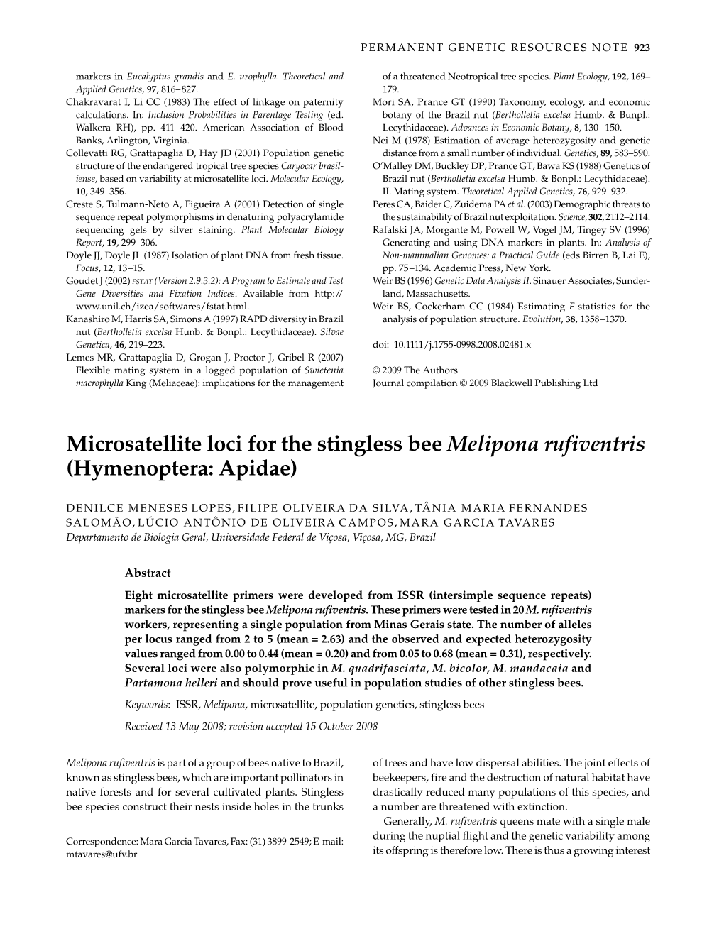 Microsatellite Loci for the Stingless Bee Melipona Rufiventris (Hymenoptera: Apidae)