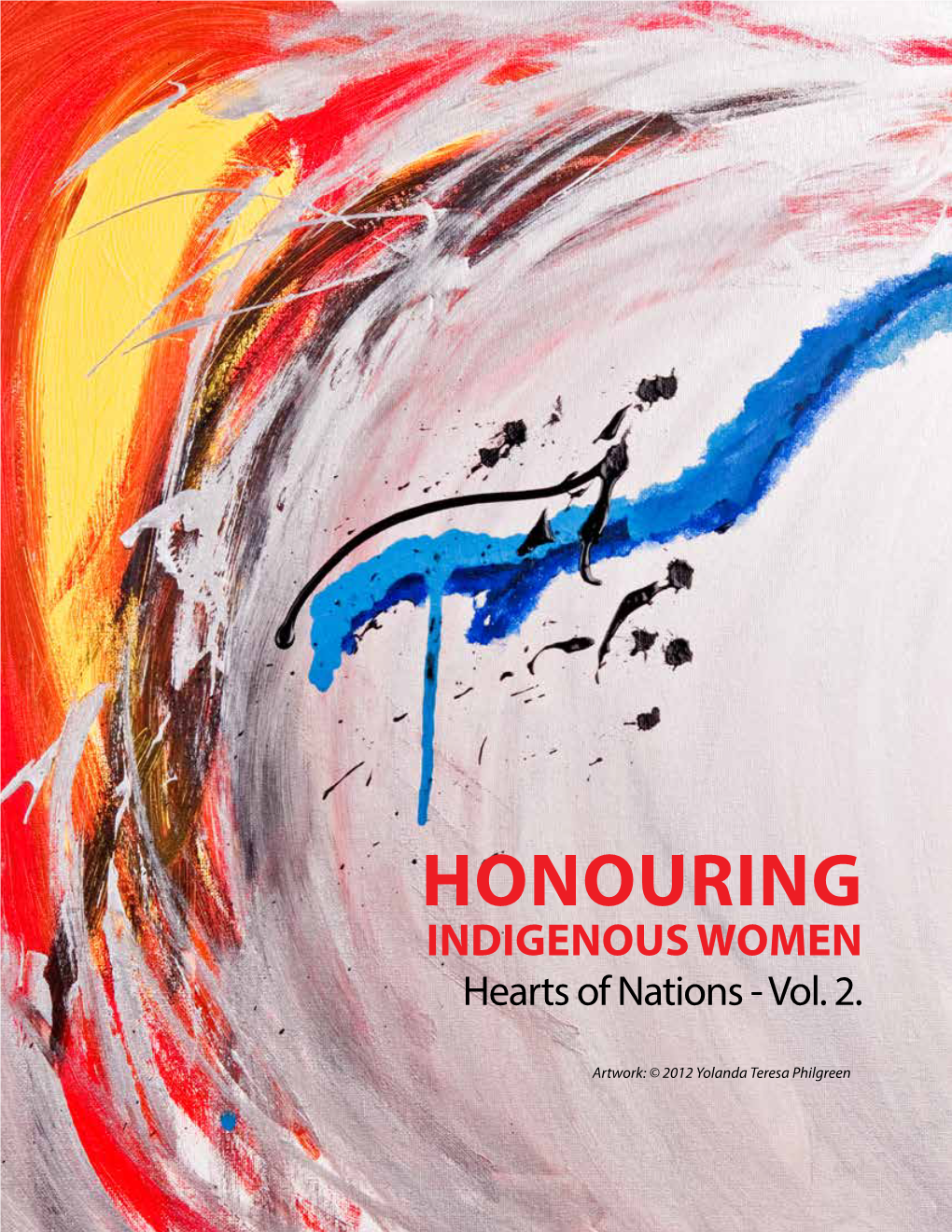 Honouring Indigenous Women Hearts of Nations - Vol