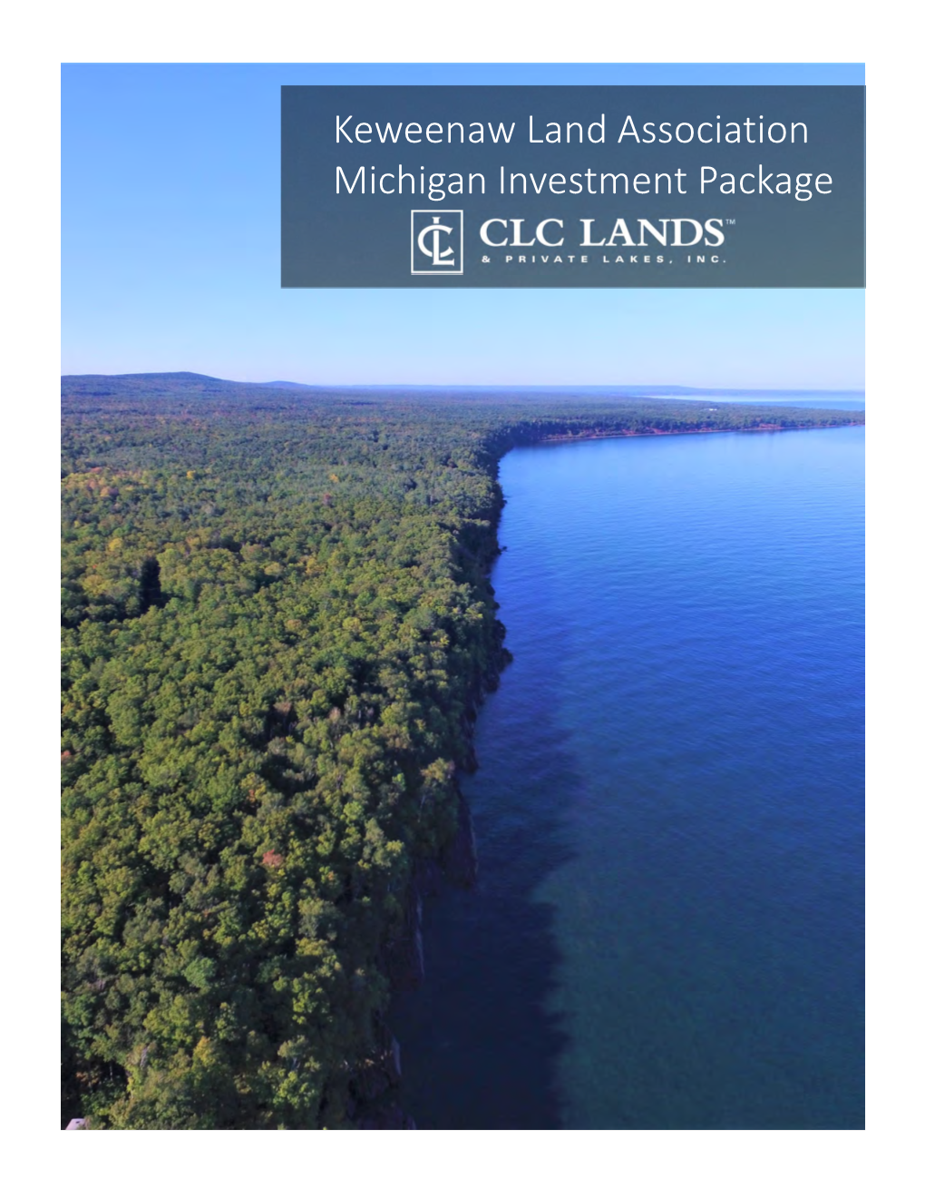 Keweenaw Land Association Michigan Investment Package