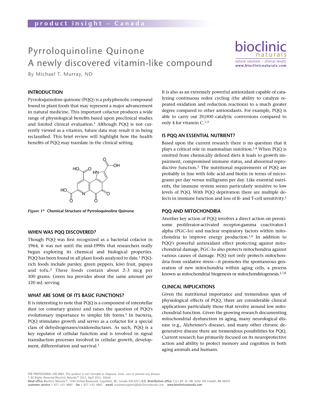 Pyrroloquinoline Quinone a Newly Discovered Vitamin-Like Compound