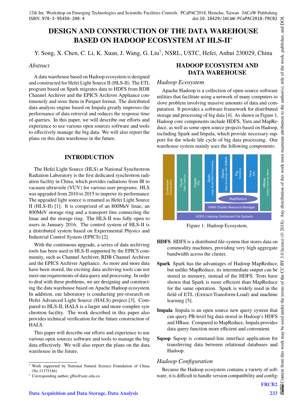 Design and Construction of the Data Warehouse Based on Hadoop Ecosystem at Hls-Ii∗