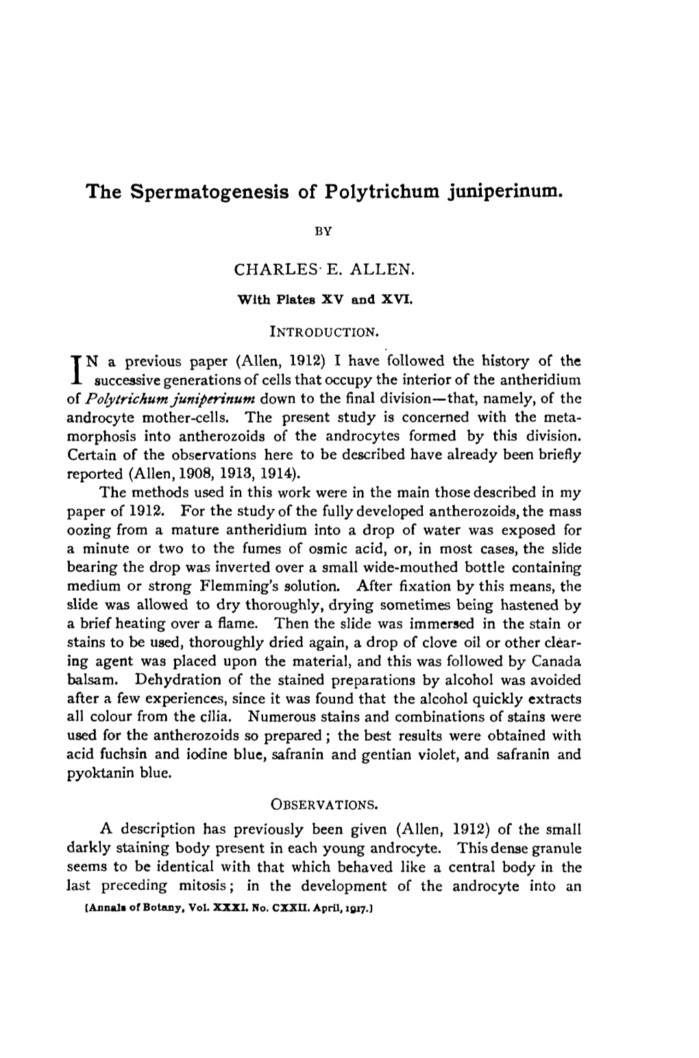 The Spermatogenesis of Polytrichum Juniperinum