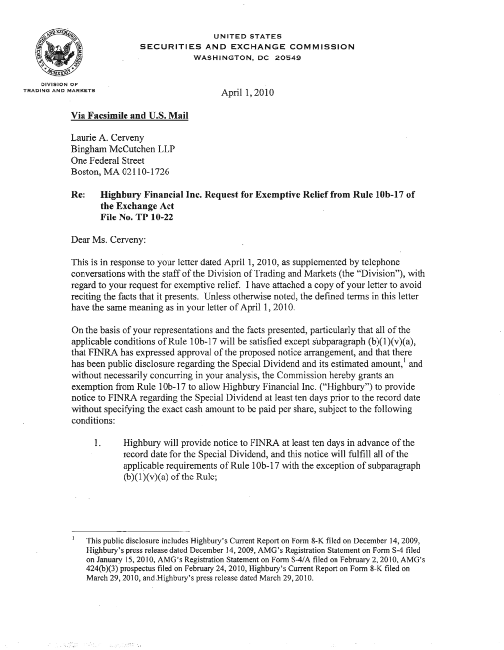 Highbury Financial Inc. Request for Exemptive Relief from Rule 10B-17 of the Exchange Act File No
