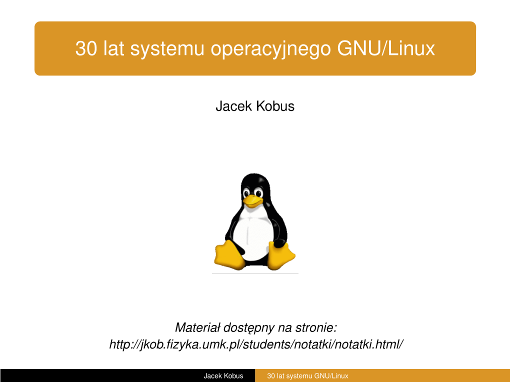 ≈30 Lat Systemu Operacyjnego GNU/Linux