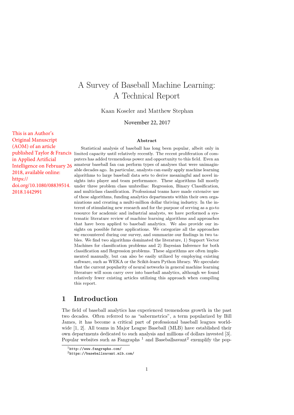 A Survey of Baseball Machine Learning: a Technical Report