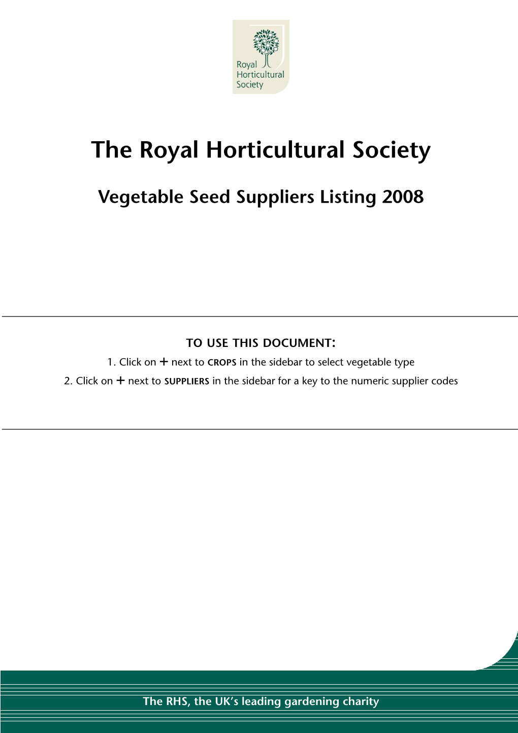 The Royal Horticultural Society