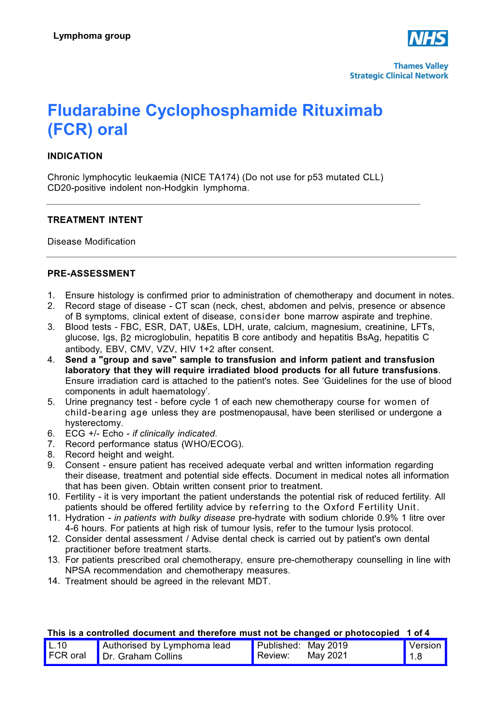 Fludarabine Cyclophosphamide Rituximab (FCR) Oral