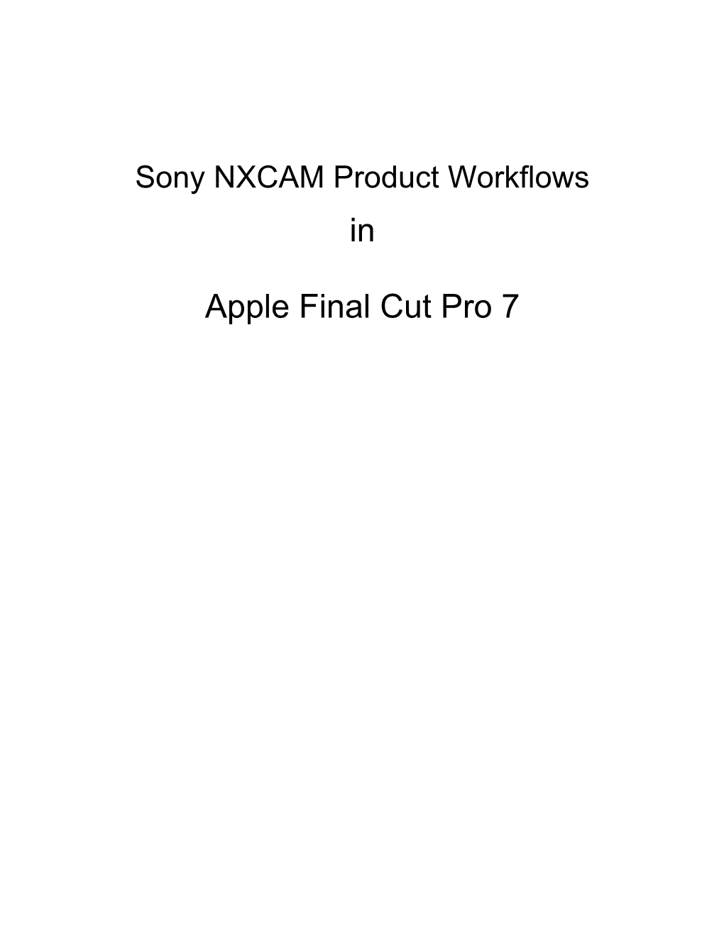 Importing Xdcam EX Media Into Apple Final Cut