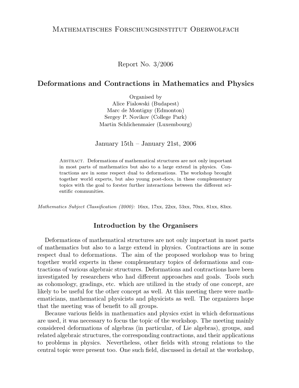 Mathematisches Forschungsinstitut Oberwolfach Deformations And