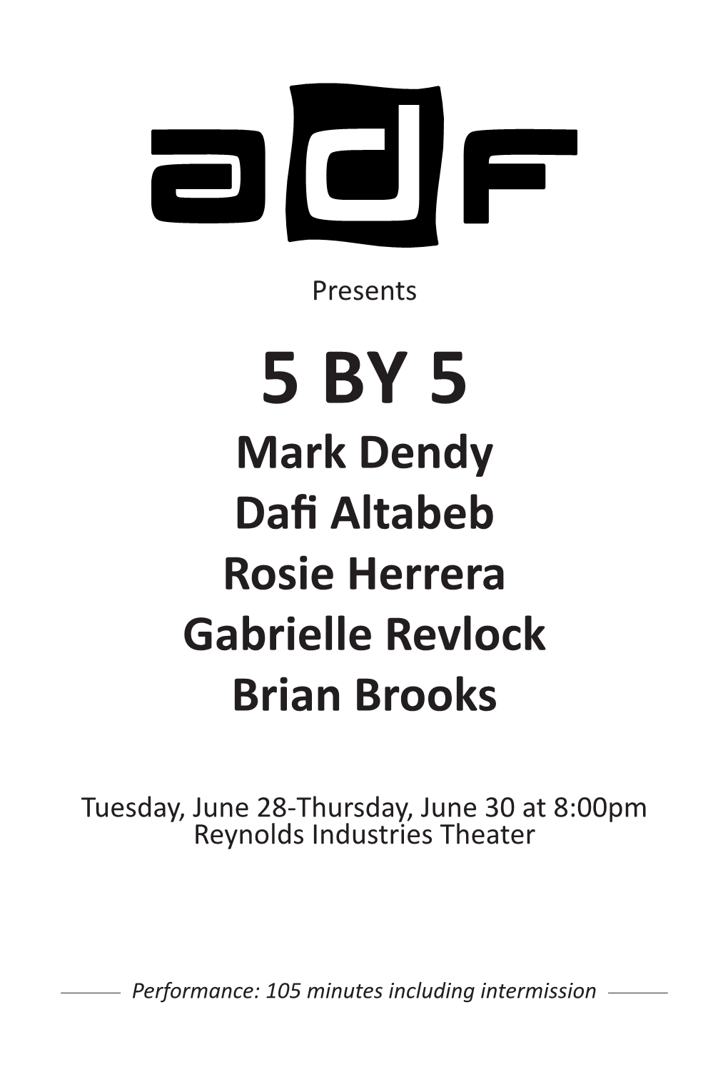 5 by 5 Mark Dendy Dafi Altabeb Rosie Herrera Gabrielle Revlock Brian Brooks