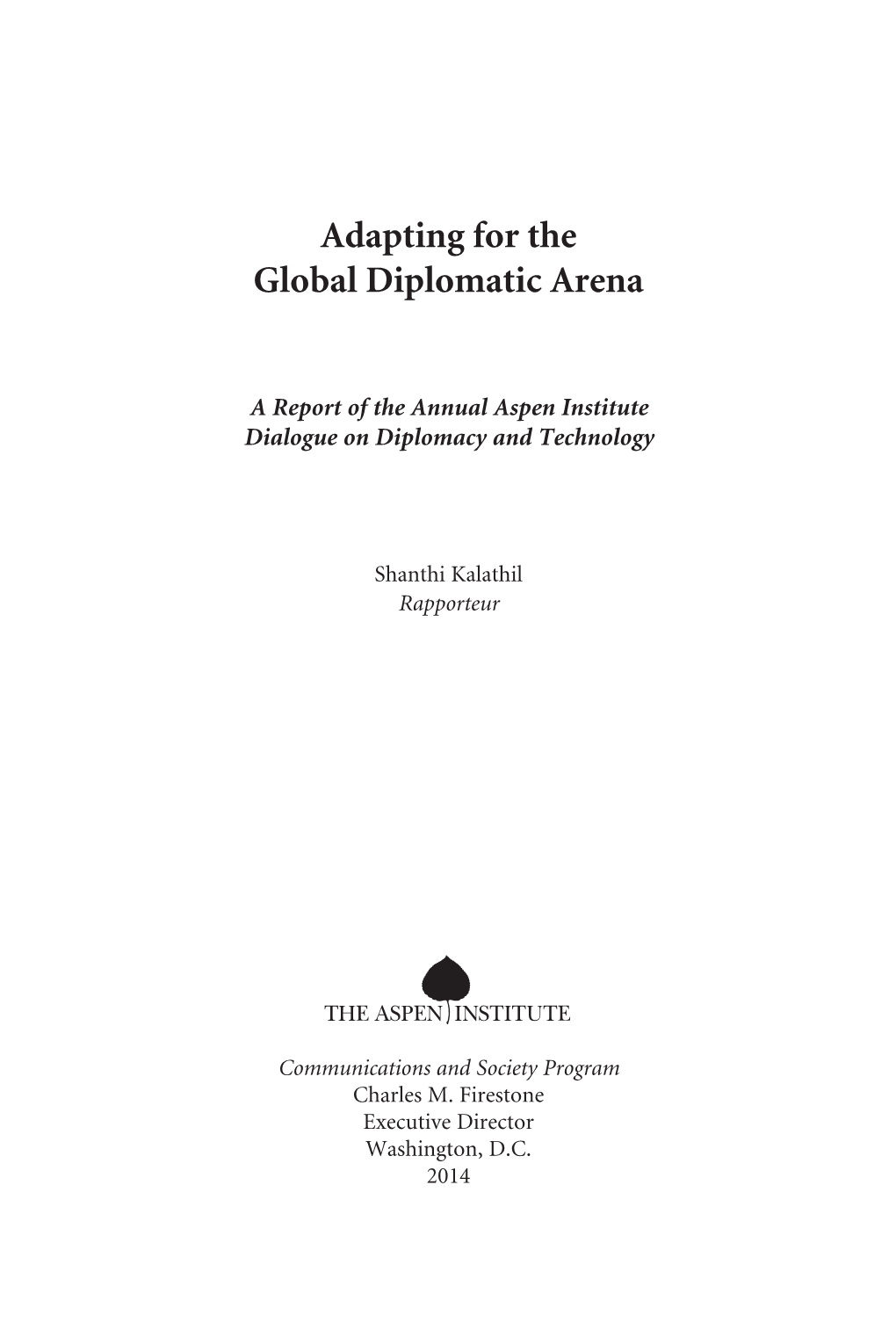 Adapting for the Global Diplomatic Arena