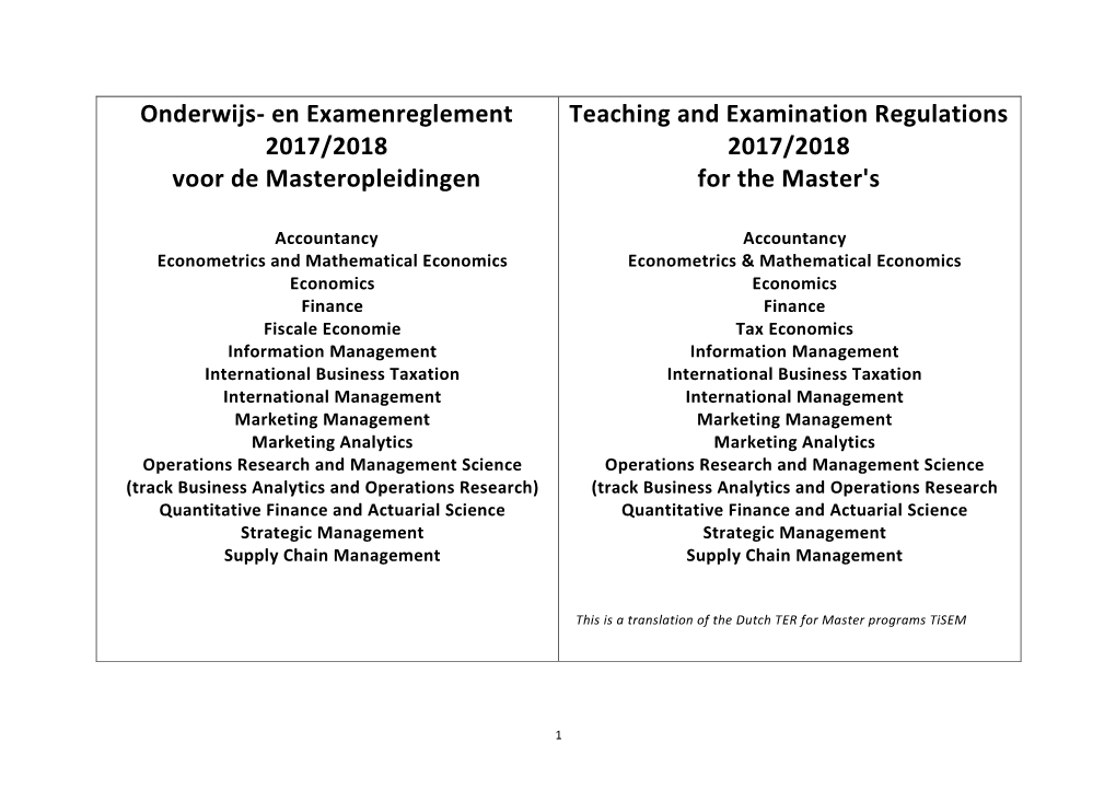 Onderwijs- En Examenreglement 2017/2018 Voor De Masteropleidingen Teaching and Examination Regulations 2017/2018 for the Master