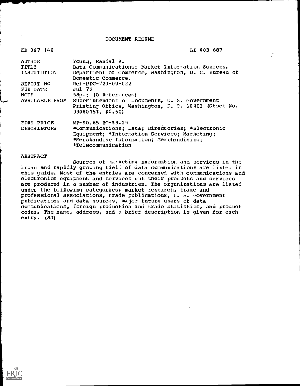 Data Communications; Market Information Sources. INSTITUTION Department of Commerce, Washington, D