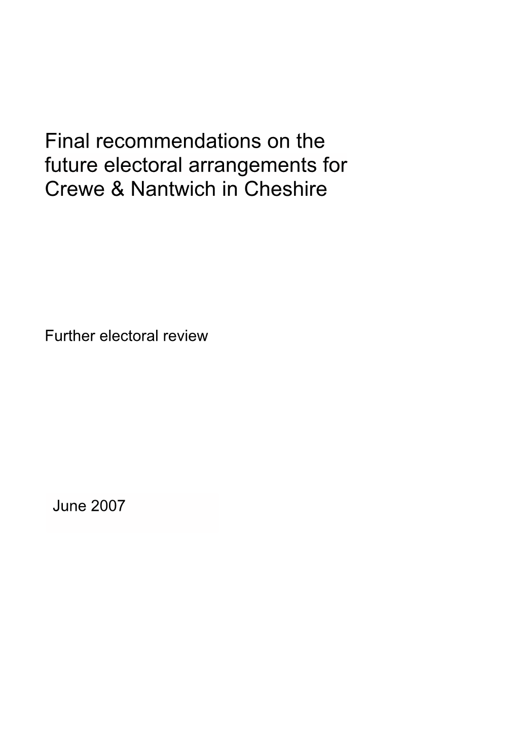Final Recommendations on the Future Electoral Arrangements for Crewe & Nantwich in Cheshire