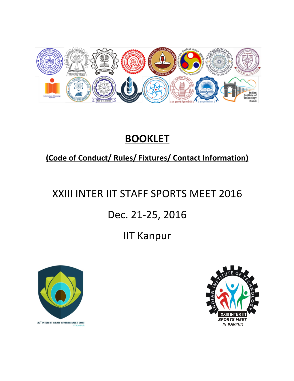 XXIII INTER IIT STAFF SPORTS MEET 2016, Dec. 21-25