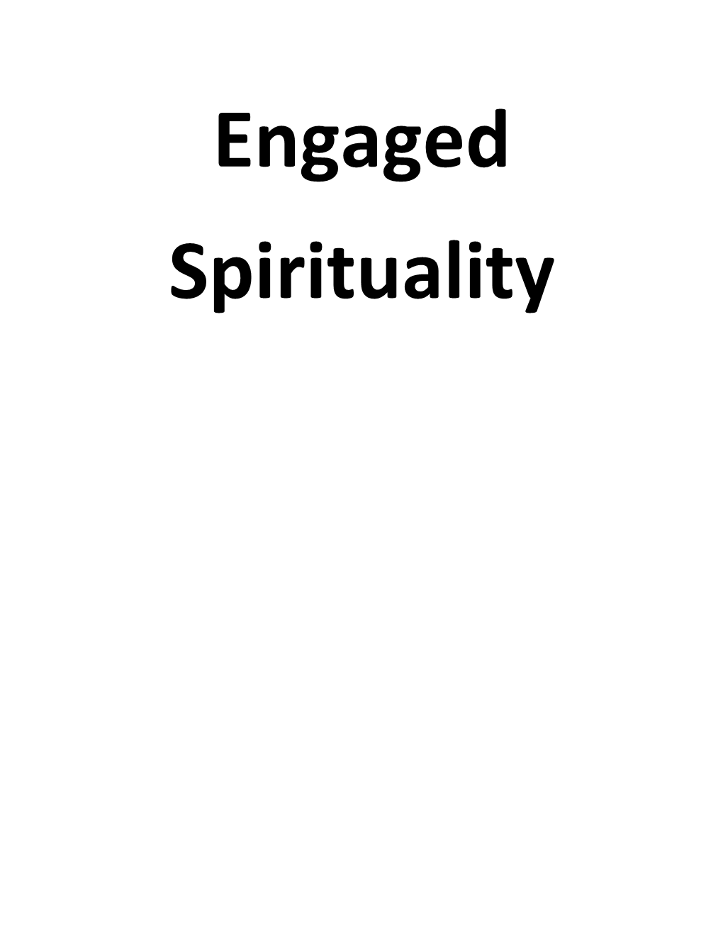 Engaged Spirituality Engaged Spirituality Three Wikipedia Articles