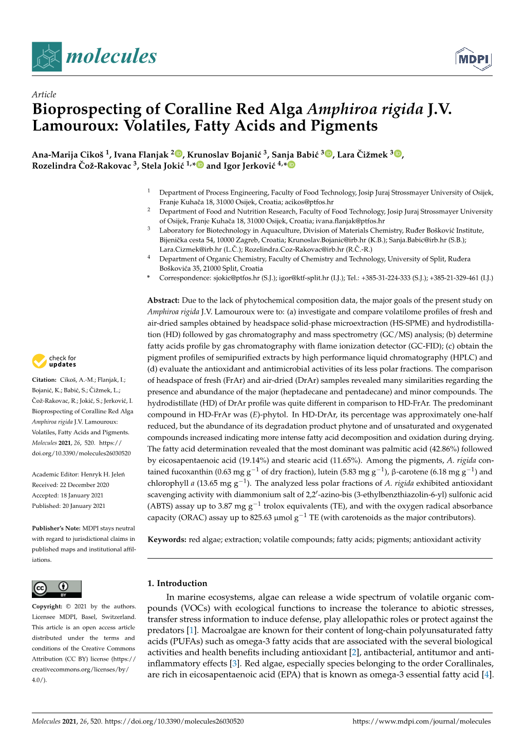 Bioprospecting of Coralline Red Alga Amphiroa Rigida J.V. Lamouroux: Volatiles, Fatty Acids and Pigments