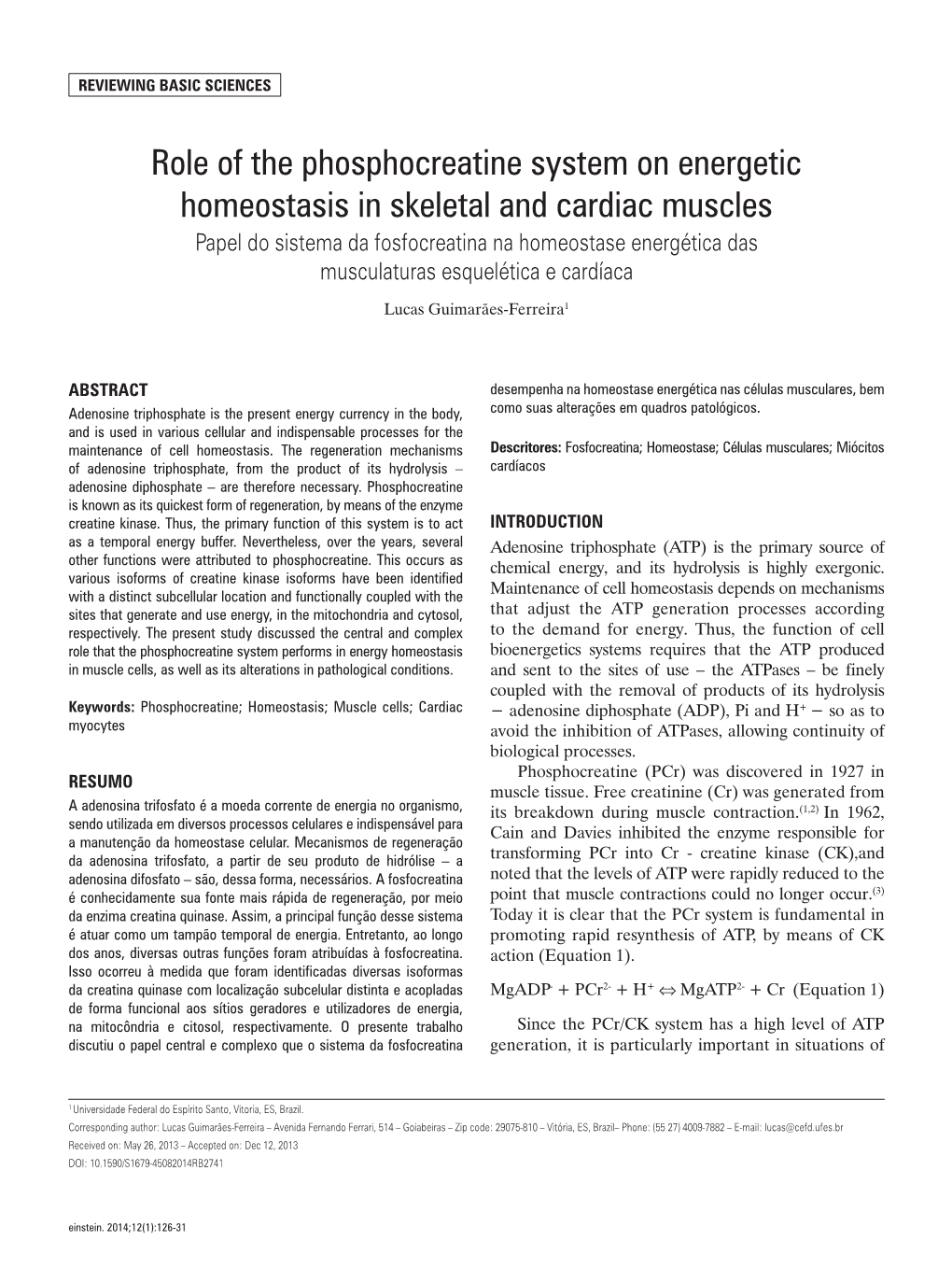 Role of the Phosphocreatine System on Energetic Homeostasis In