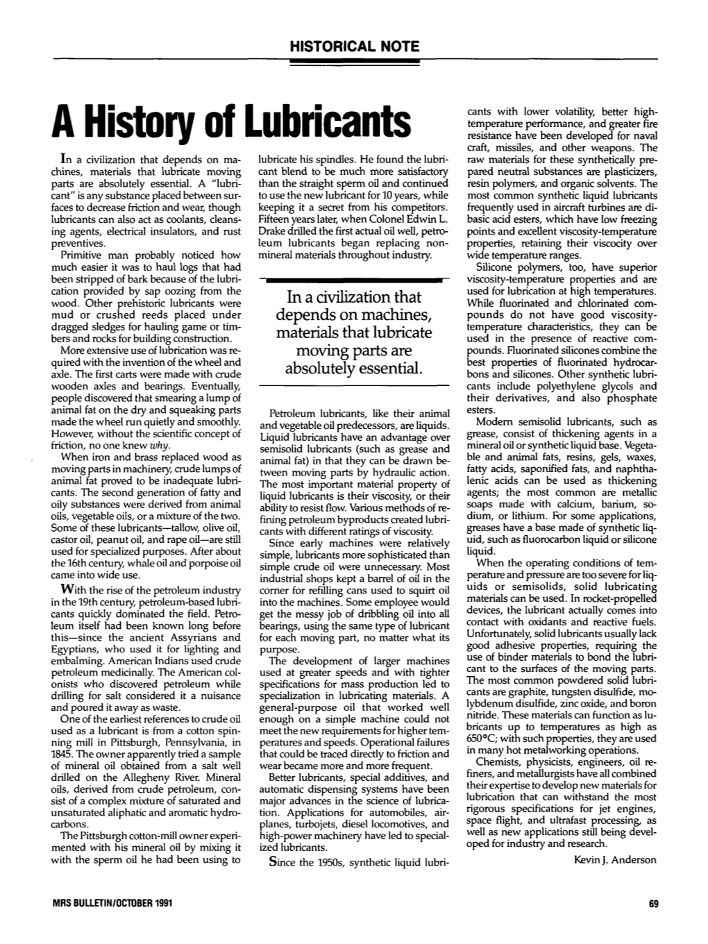 A History of Lubricants Resistance Have Been Developed for Naval Craft, Missiles, and Other Weapons