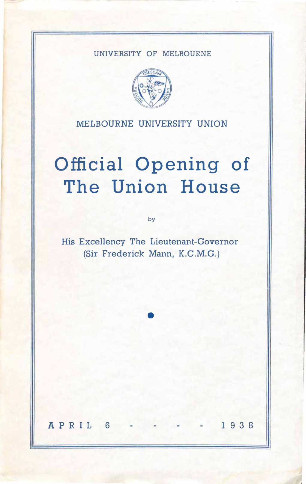 Official Opening of Union House at the University of Melbourne