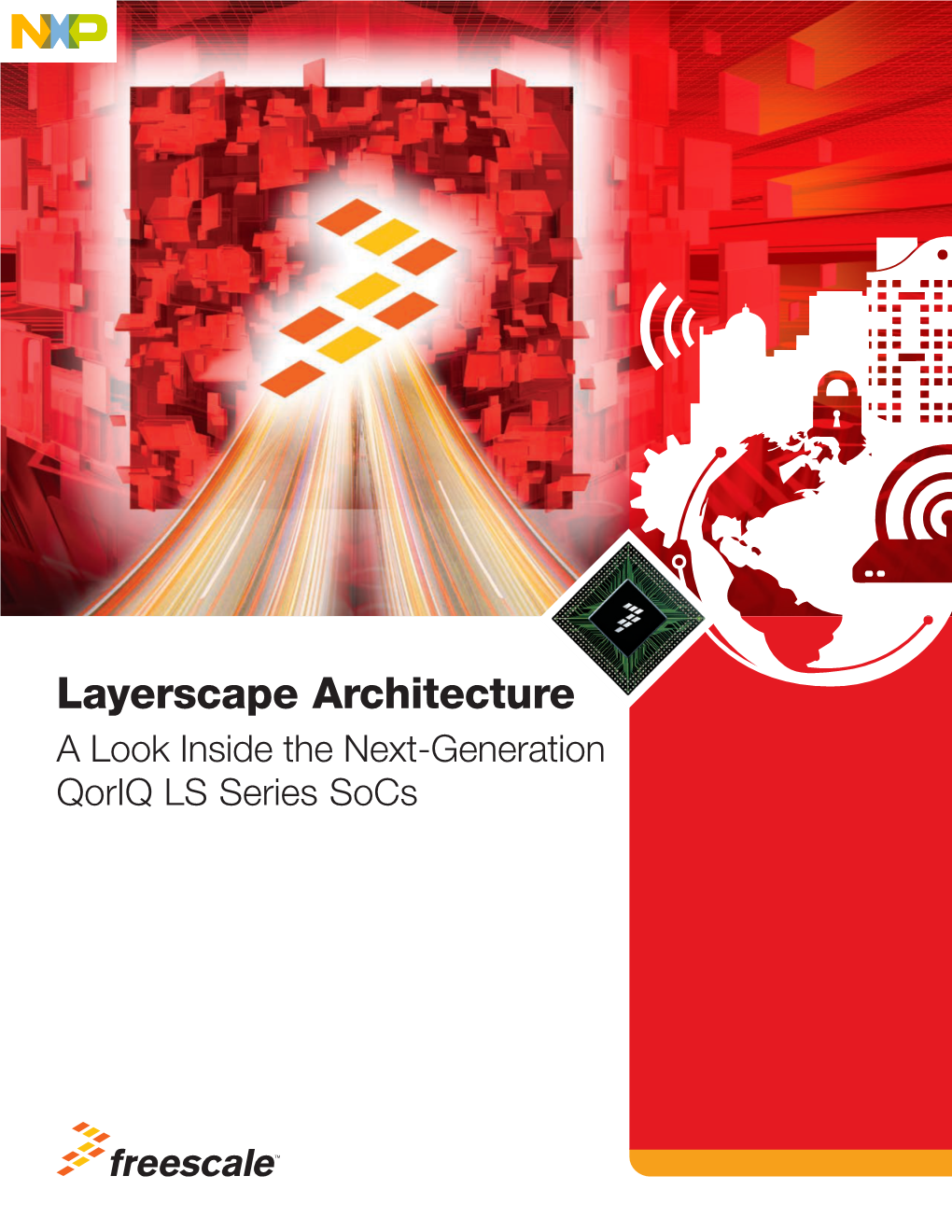 Layerscape Architecture: Technical Overview Whitepaper