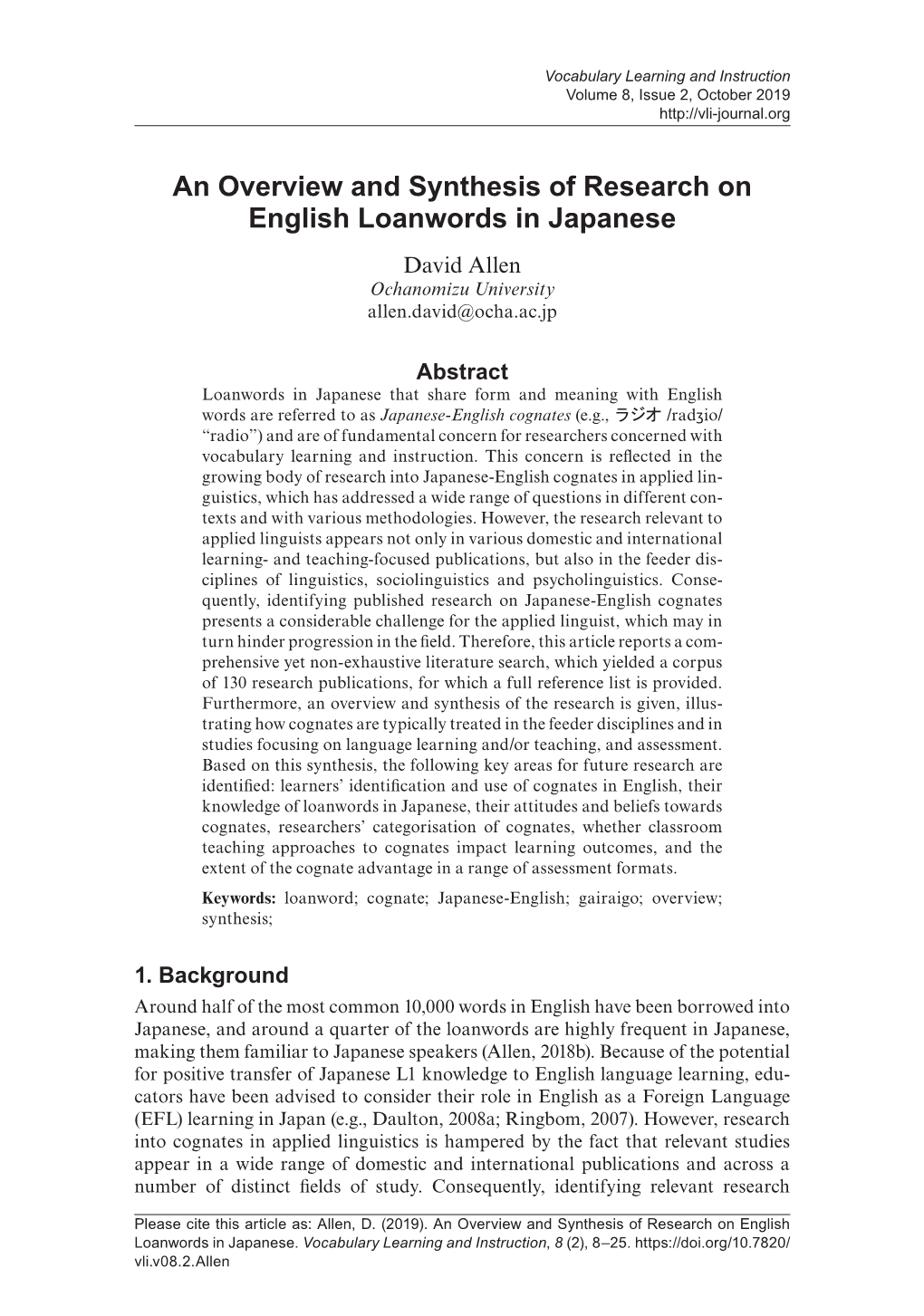 An Overview and Synthesis of Research on English Loanwords in Japanese David Allen Ochanomizu University Allen.David@Ocha.Ac.Jp