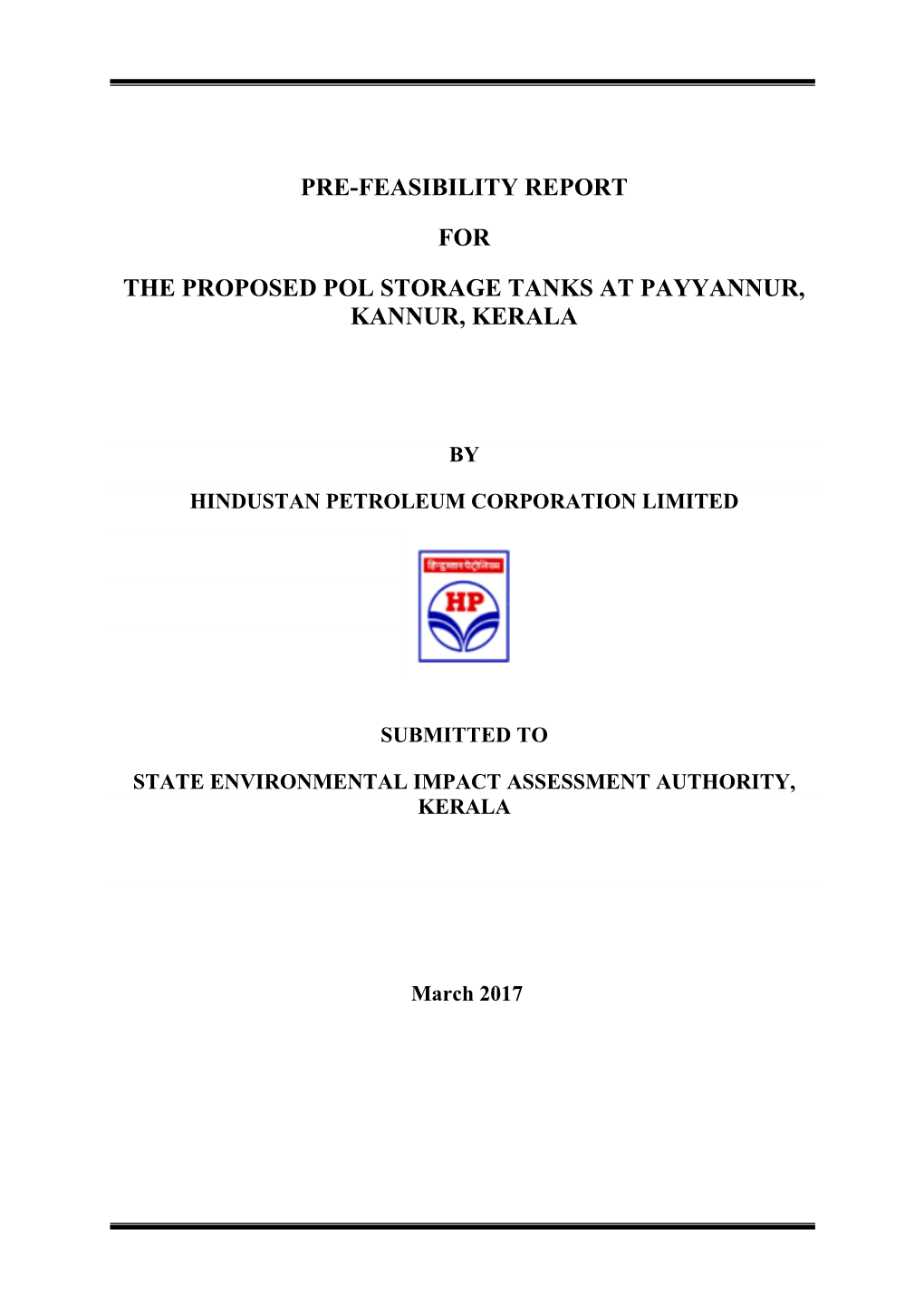 Pre-Feasibility Report for the Proposed Pol Storage Tanks at Payyannur, Kannur, Kerala