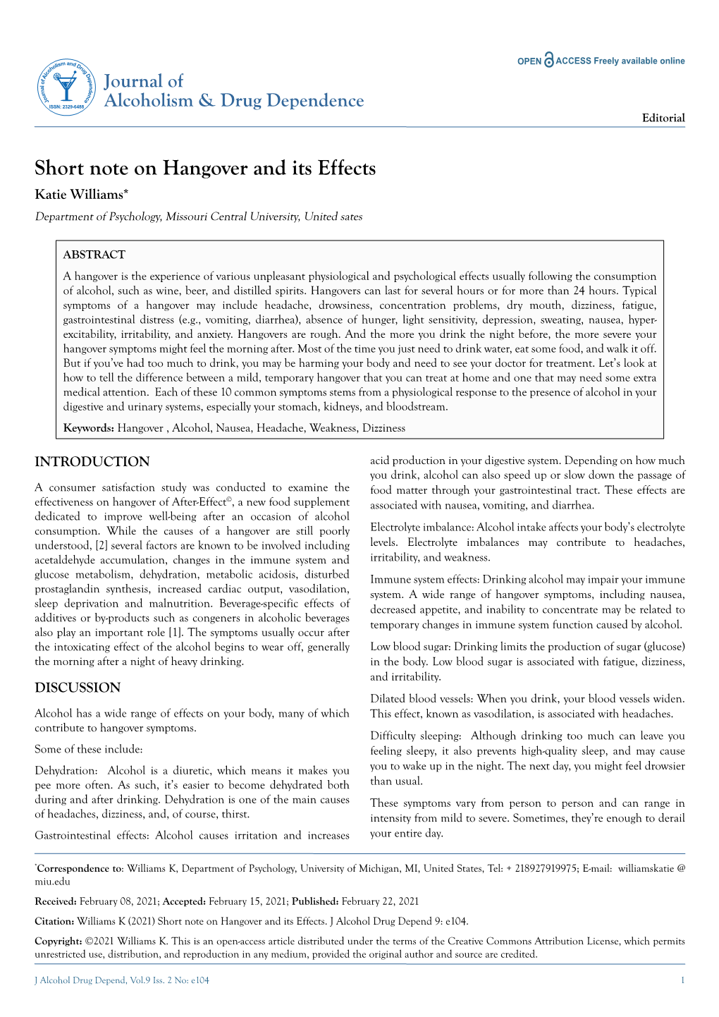 Short Note on Hangover and Its Effects Katie Williams* Department of Psychology, Missouri Central University, United Sates