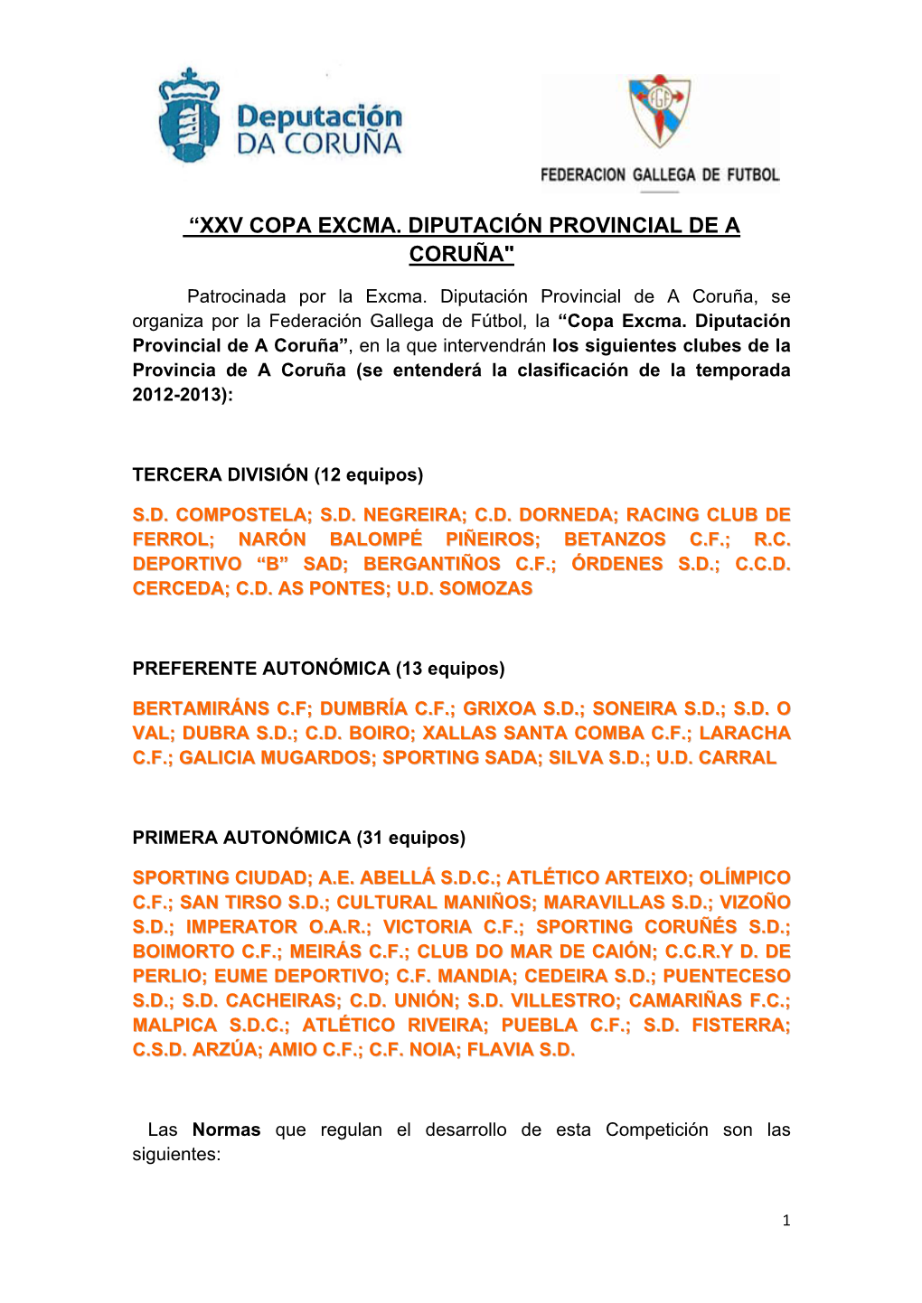 “Xxv Copa Excma. Diputación Provincial De a Coruña"