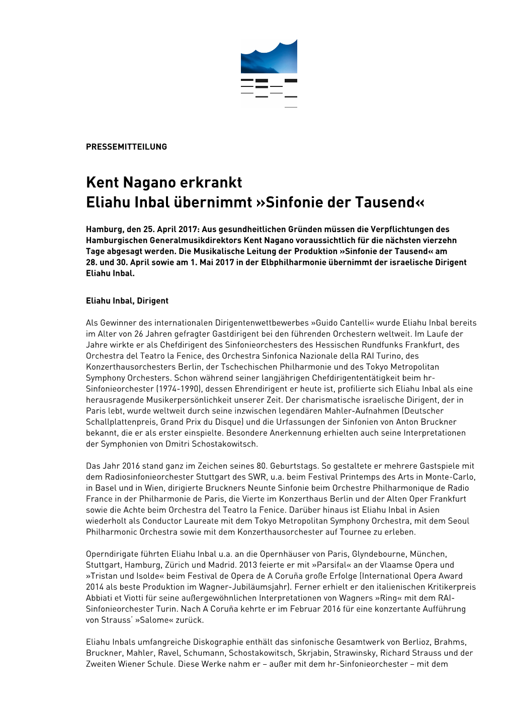 Kent Nagano Erkrankt Eliahu Inbal Übernimmt »Sinfonie Der Tausend«