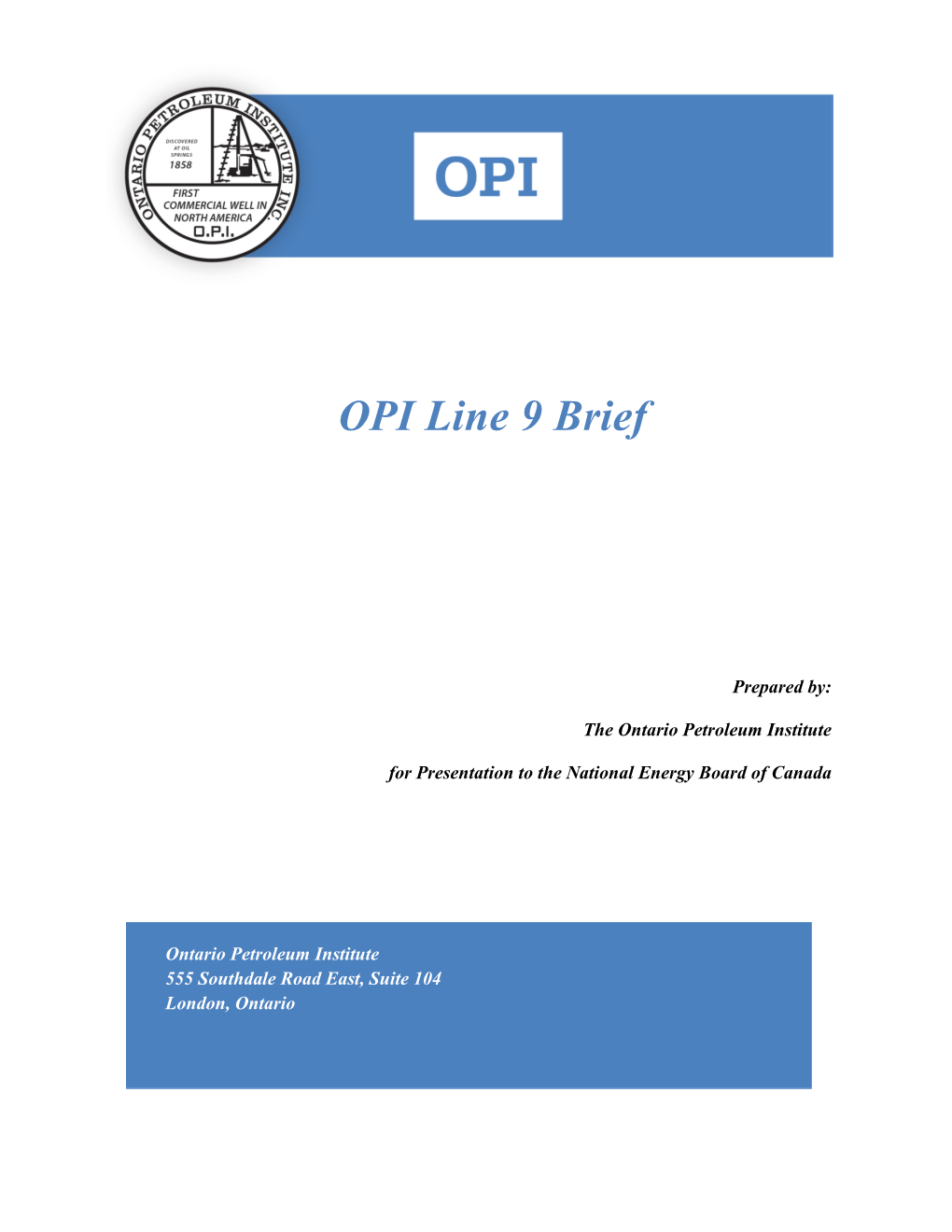 OPI Line 9 Brief