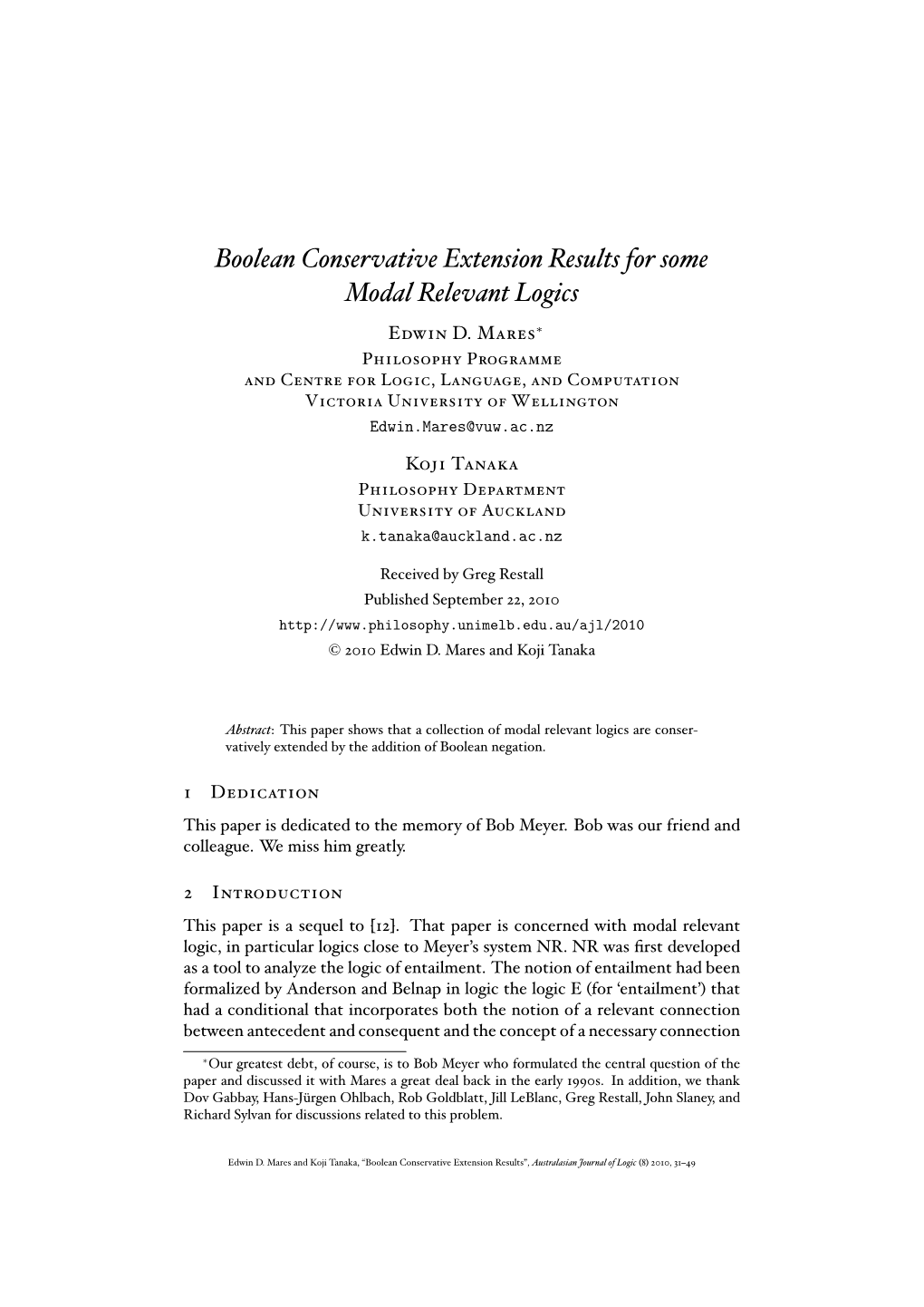 Boolean Conservative Extension Results for Some Modal Relevant Logics E D