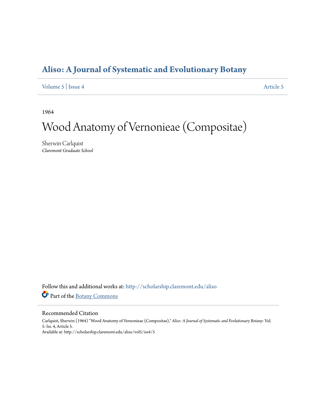 Wood Anatomy of Vernonieae (Compositae) Sherwin Carlquist Claremont Graduate School