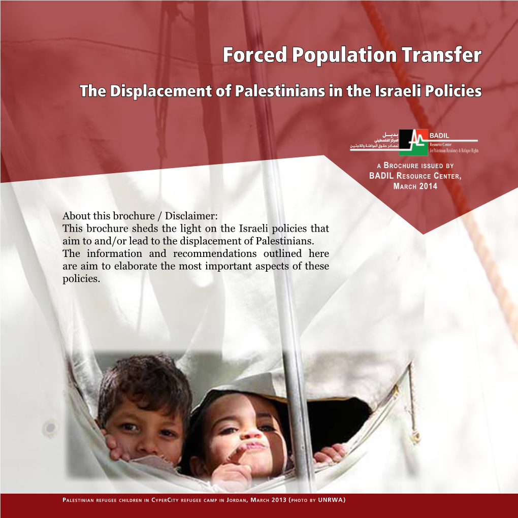 Forced Population Transfer the Displacement of Palestinians in the Israeli Policies