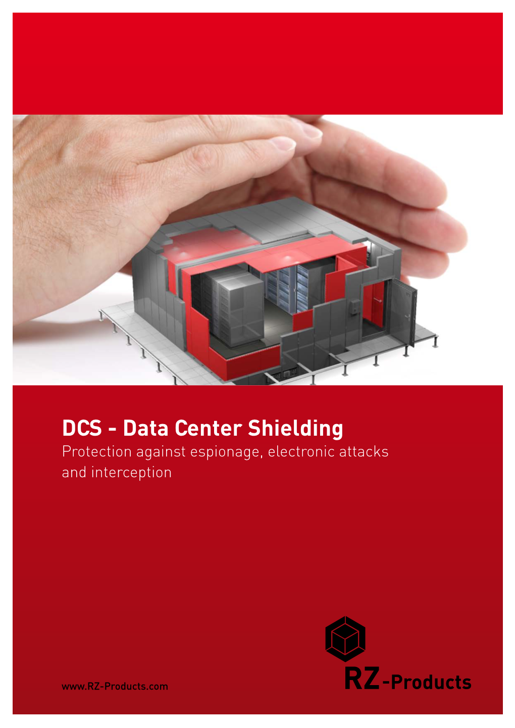 Data Center Shielding Protection Against Espionage, Electronic Attacks and Interception