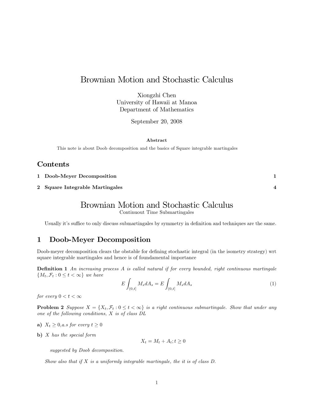 Brownian Motion and Stochastic Calculus