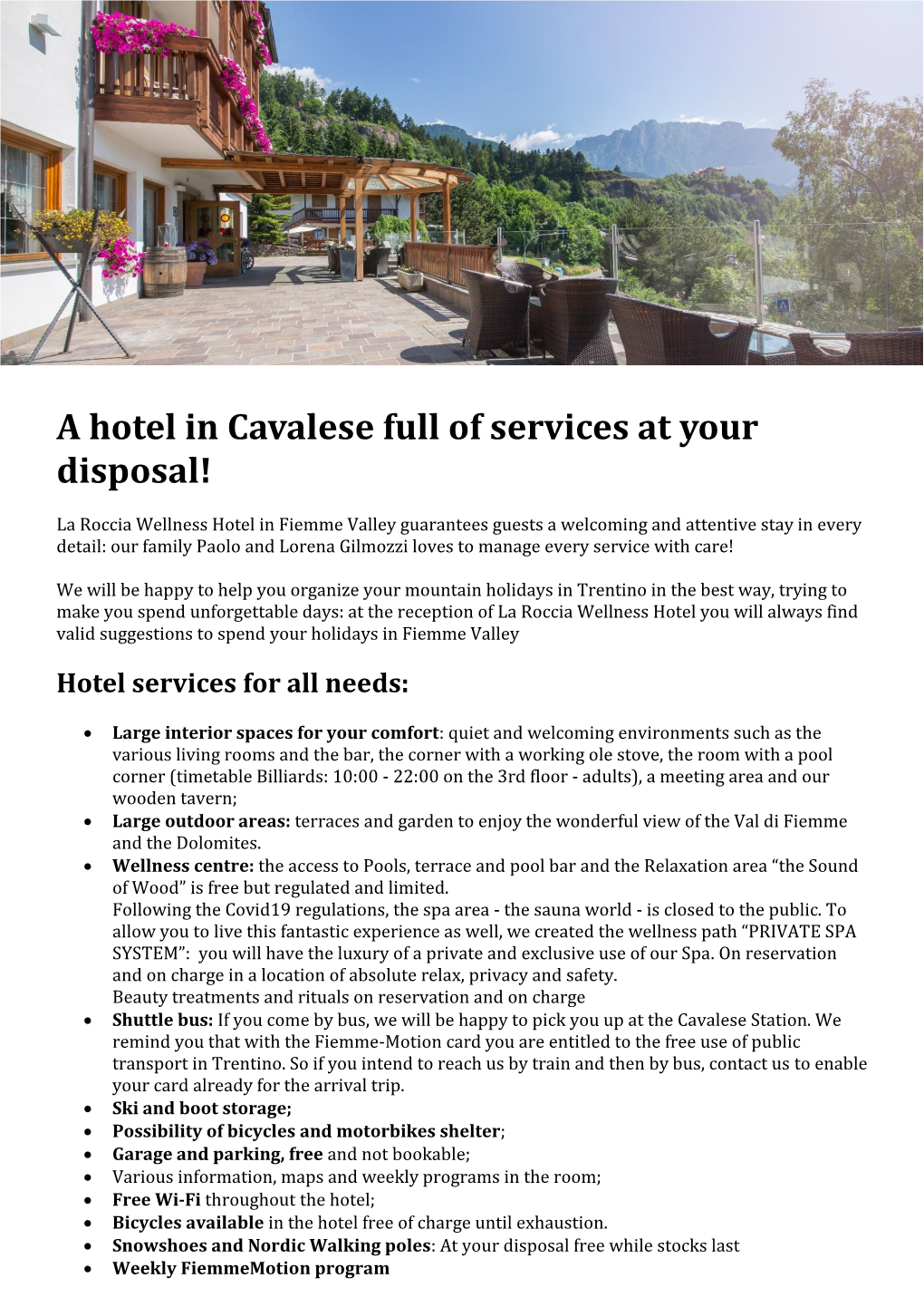 A Hotel in Cavalese Full of Services at Your Disposal!