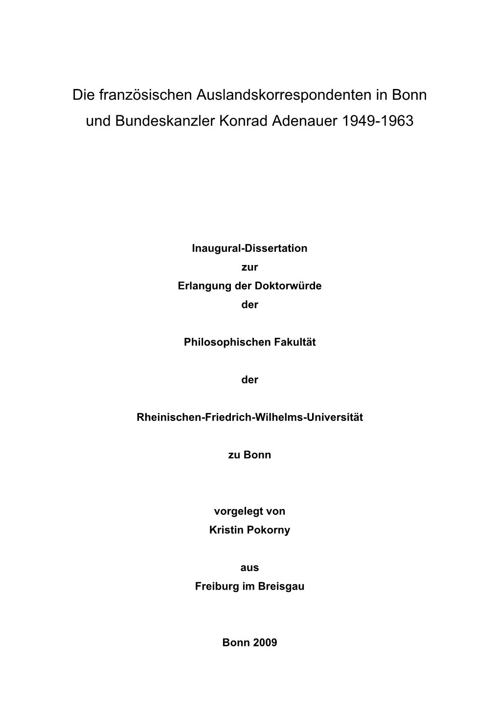 Die Französischen Auslandskorrespondenten in Bonn Und Bundeskanzler Konrad Adenauer 1949-1963