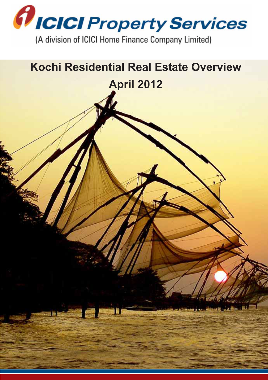 Kochi Residential Real Estate Overview April 2012 TABLE of CONTENTS