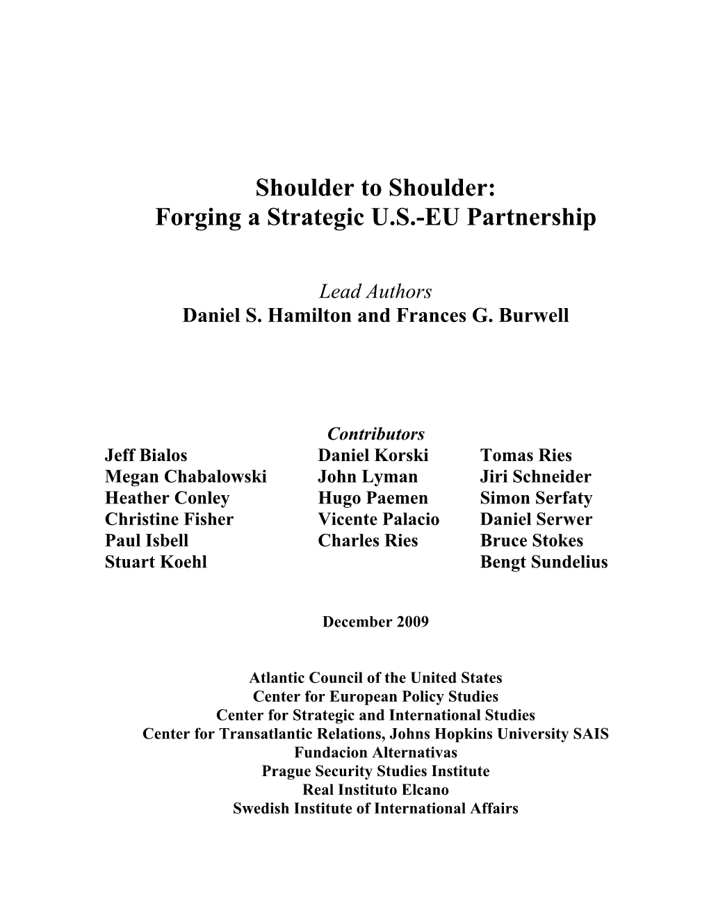 Shoulder to Shoulder: Forging a Strategic U.S.-EU Partnership