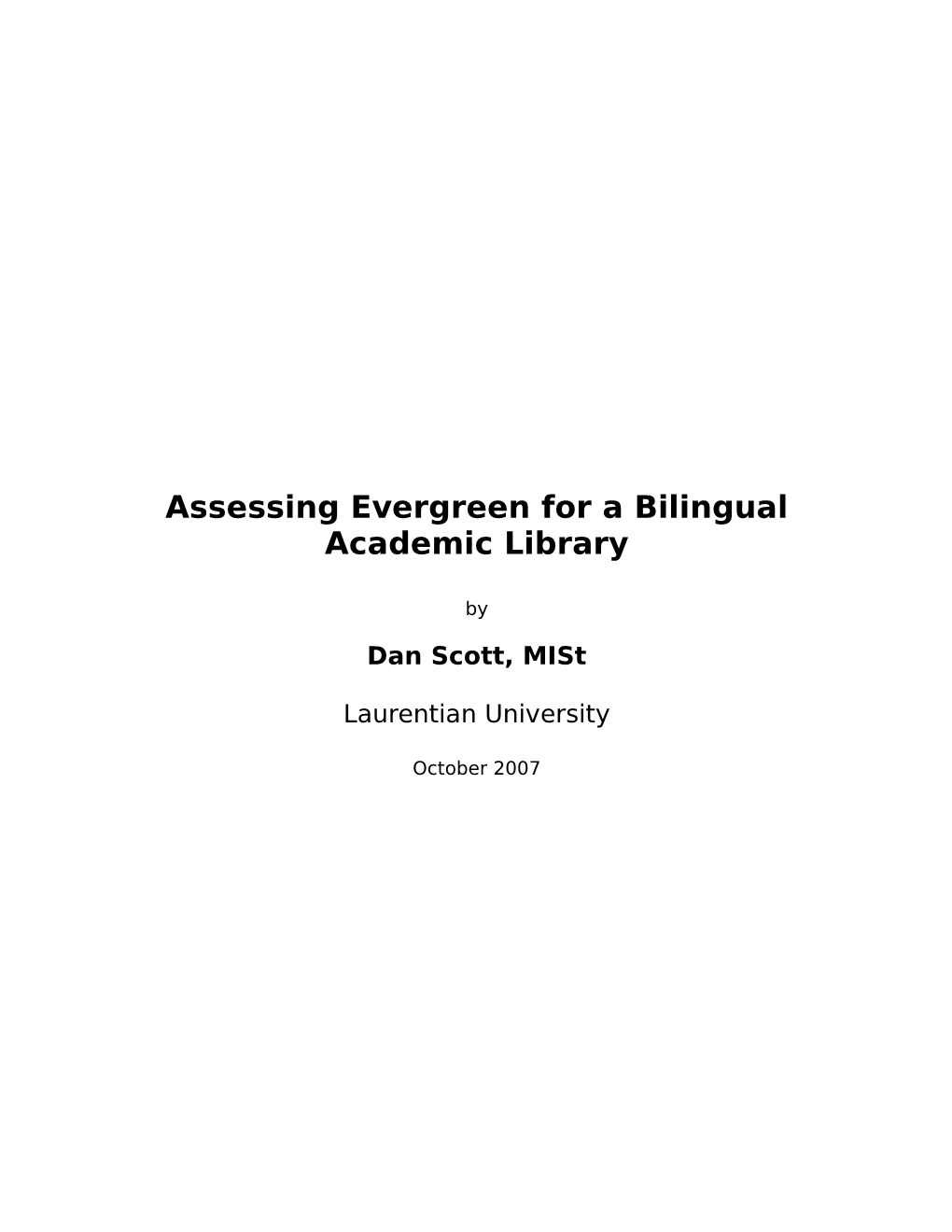 Assessing Evergreen for a Bilingual Academic Library