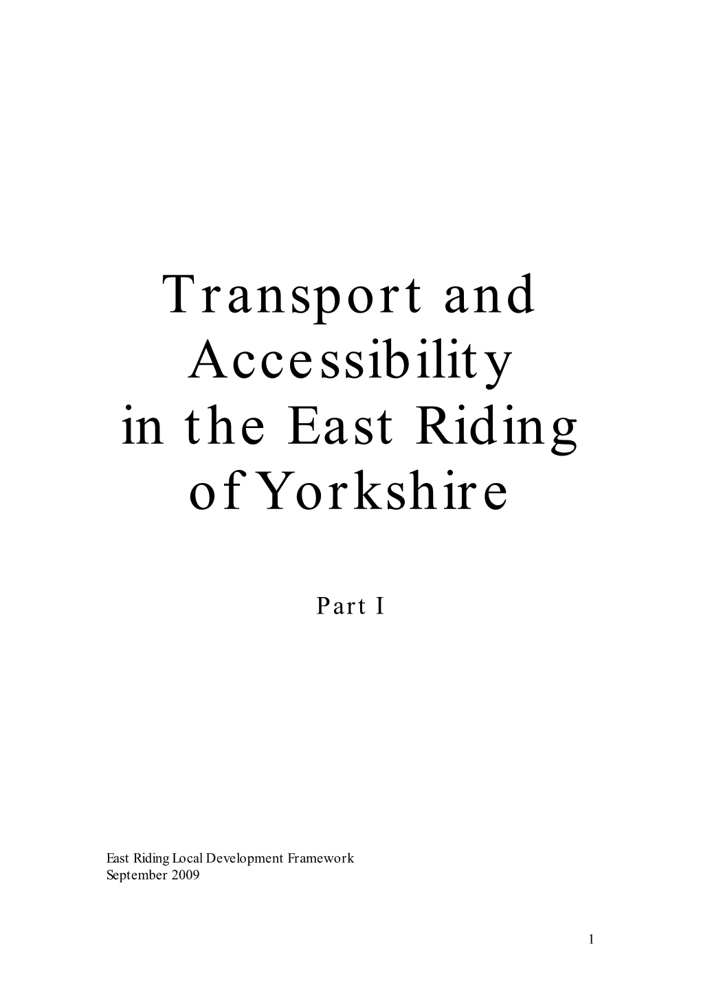 Transport and Accessibility Part I