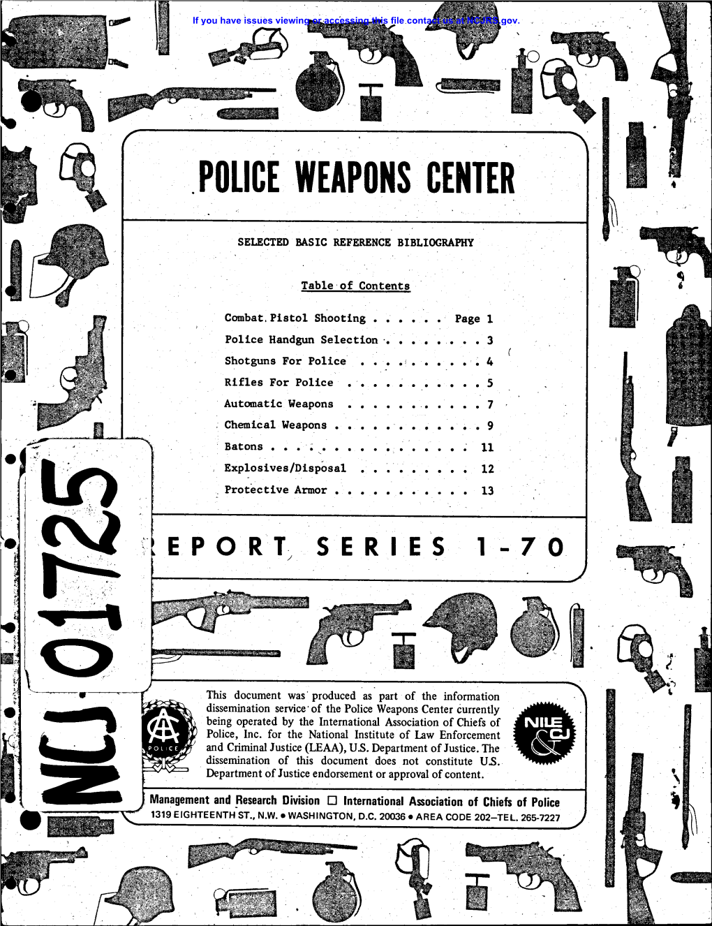 This Document Was • Produced As Part of the Information Dissemination Service of the Police Weapons Center Currently Being