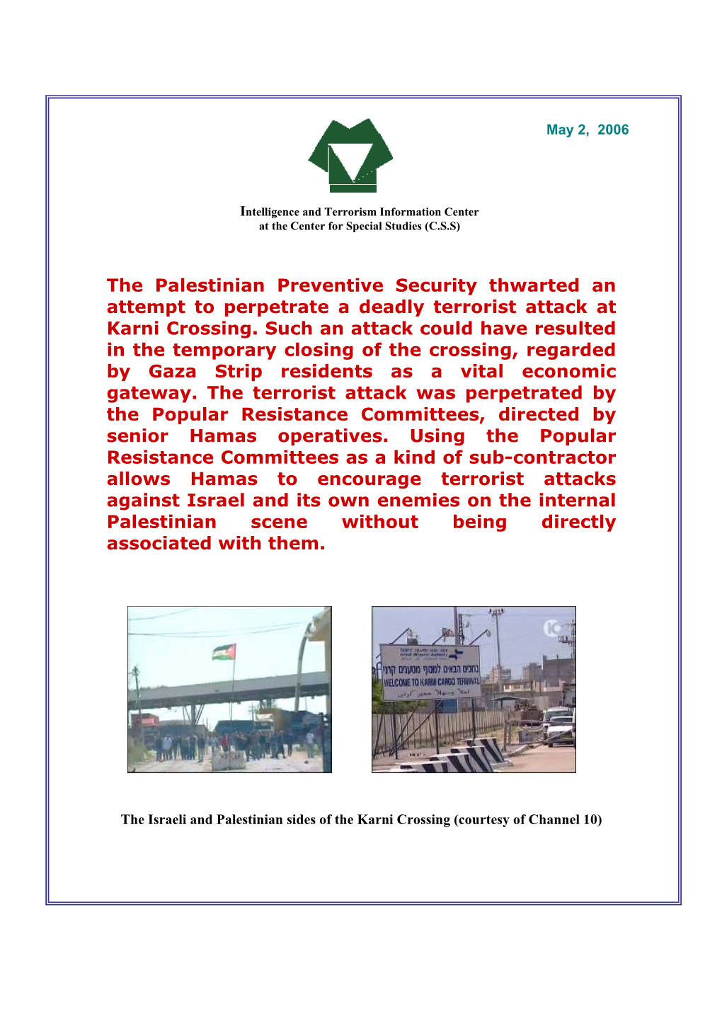The Palestinian Preventive Security Thwarted an Attempt to Perpetrate a Deadly Terrorist Attack at Karni Crossing