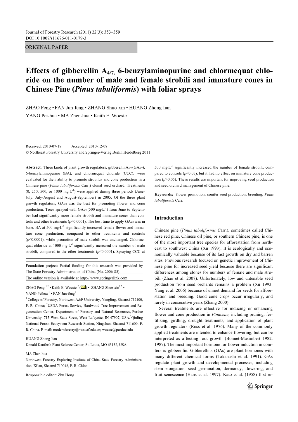 Effects of Gibberellin A4/7, 6-Benzylaminopurine and Chlormequat Chloride on the Number of Male and Female Strobili and Immature