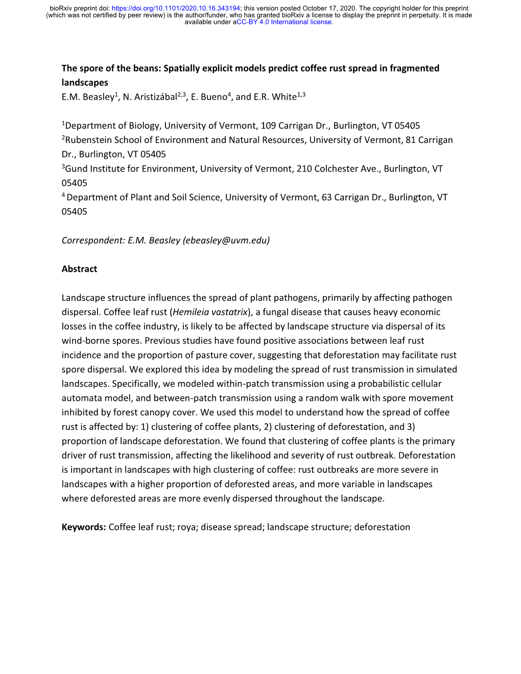 Spatially Explicit Models Predict Coffee Rust Spread in Fragmented Landscapes E.M