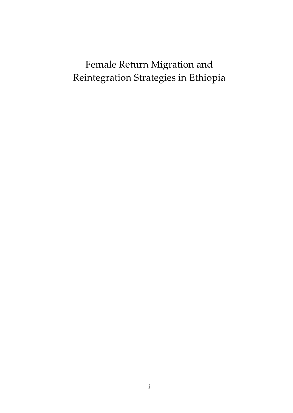 Female Return Migration and Reintegration Strategies in Ethiopia