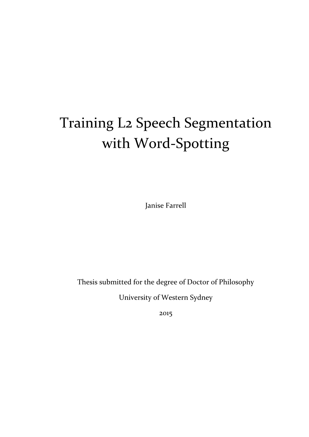 Training L2 Speech Segmentation with Word-Spotting