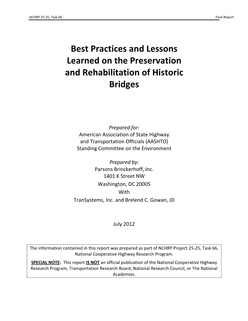 Best Practices and Lessons Learned on the Preservation and Rehabilitation of Historic Bridges